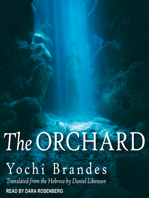 Title details for The Orchard by Yochi Brandes - Available